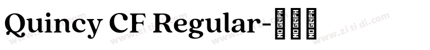 Quincy CF Regular字体转换